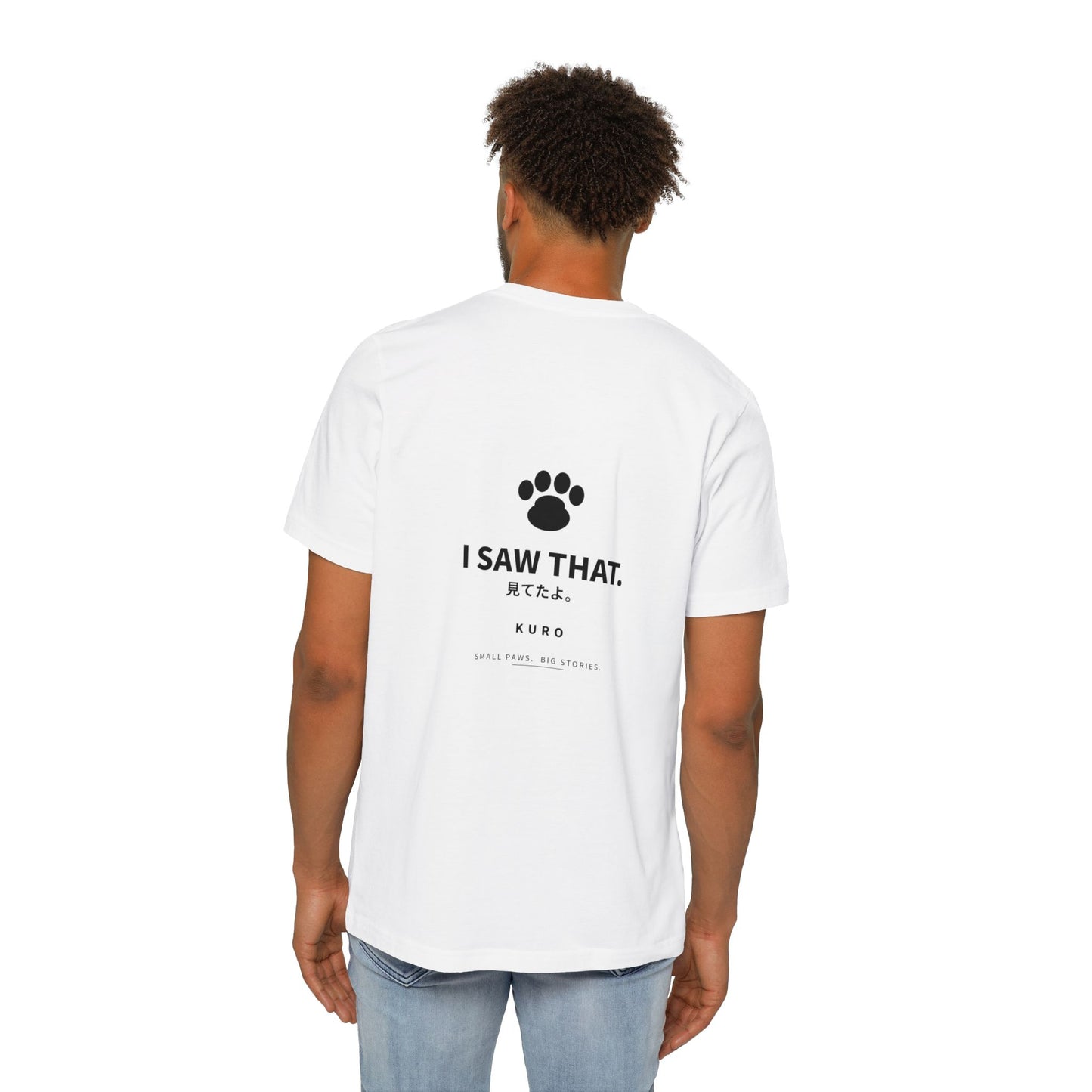 Dog Paw Graphic T-Shirt — "I Saw That" Cute Kuro Design
