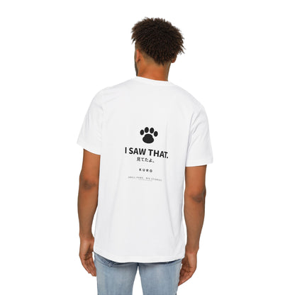 Dog Paw Graphic T-Shirt — "I Saw That" Cute Kuro Design